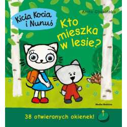 Książeczka Kicia Kocia i Nunuś. Kto mieszka w lesie? (9788382651584)