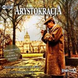 Arystokracja. Powojenne losy polskich...audiobook - 1