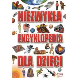 Niezwykła Encyklopedia dla dzieci