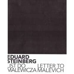 Eduard Steinberg. List do Malewicza - 1