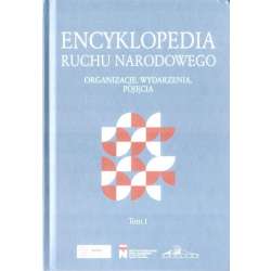 Encyklopedia Ruchu Narodowego T.1 - 1