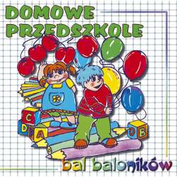 CD DOMOWE PRZEDSZKOLE - Bal baloników - 1