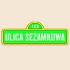 ULICA SEZAMKOWA