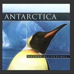 Antarctica. Nature Recordings (CD) - 1