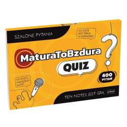 Matura to bzdura. Quiz