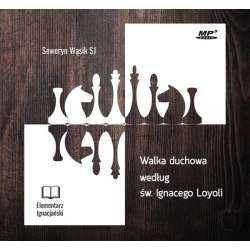 Walka duchowa według św. Ignacego Loyoli