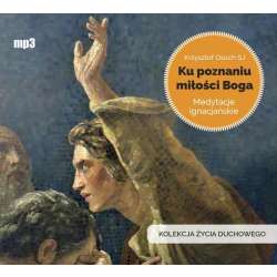 Ku poznaniu miłości Boga audiobook - 1
