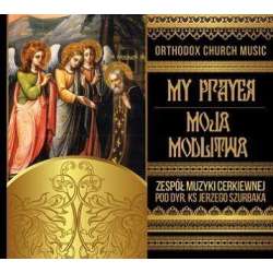 Orthodox Choir - Moja modlitwa SOLITON - 1