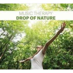 Music Therapy. Drop of Nature CD