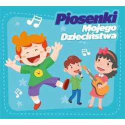 Piosenki Mojego Dzieciństwa CD - 1