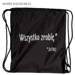 Worek plecak czarny Wszystko zrobię jutro - 1