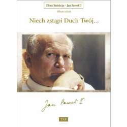 Złota Kolekcja JP II Album 6 Niech zstąpi.. DVD - 1