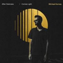 After darkness comes light CD - 1