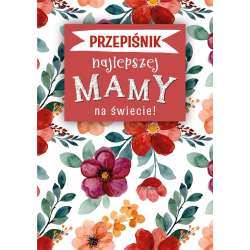 Przepiśnik Najlepszej Mamy na Świecie - 1