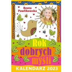 Kalendarz 2023 Rok dobrych myśli - 1