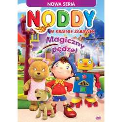 Noddy w krainie zabawek. Magiczny Pędzel