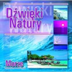 Dźwięki natury. Morze CD - 1