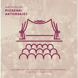 Archiwum piosenki aktorskiej CD