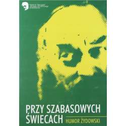 Przy szabasowych świecach. Humor żydowski DVD - 1