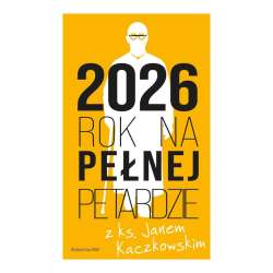 Kalendarz 2026 Rok na pełnej petardzie