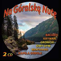 Na Góralską Nutę 2CD - 1