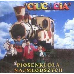 Ciuchcia. Piosenki dla najmłodszych CD - 1