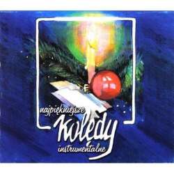 Najpiękniejsze Kolędy Instrumentalne CD - 1