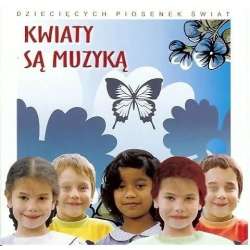 Kwiaty są muzyką - piosenki ""Kelly Family"" CD