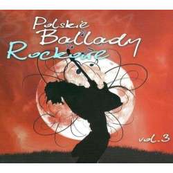 Polskie ballady rockowe vol.3 CD