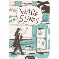 Wage Slaves - 1