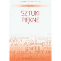 Słownik tematyczny. T.12 Sztuki piękne - 1
