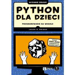 Python dla dzieci. Programowanie na wesoło