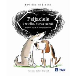 Psijaciele i wielka burza uczuć