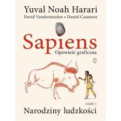 Sapiens T.1 Opowieść graficzna. Narodziny...