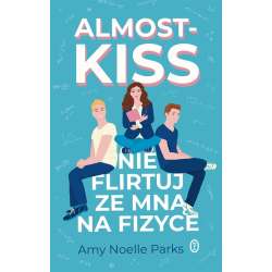 Almost Kiss. Nie flirtuj ze mną na fizyce - 1