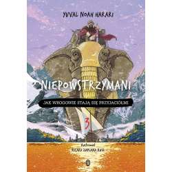 Niepowstrzymani T.3 Jak wrogowie stają się..