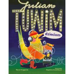 Julian Tuwim dzieciom - 1