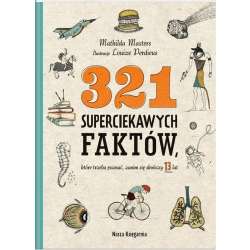 321 superciekawych faktów, które trzeba poznać