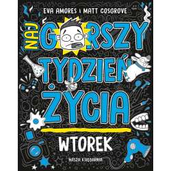 Wtorek. Najgorszy tydzień życia - 1