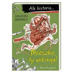 Ale historia... Mieszko, ty wikingu! w.3