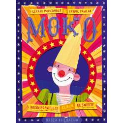 Moko. Najśmieszniejszy klaun na świecie - 1