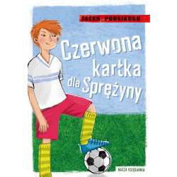 Czerwona kartka dla Sprężyny - 1