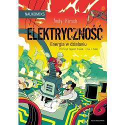 Elektryczność - energia w działaniu - 1