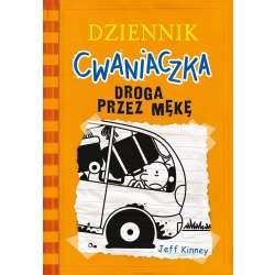Dziennik cwaniaczka T.9 Droga przez mękę