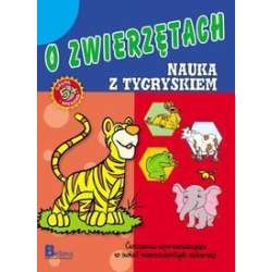 Nauka i zabawa. O zwierzętach. Nauka z tygryskiem. - 1