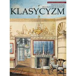 Klasycyzm. Przewodnik dla kolekcjonerów - 1