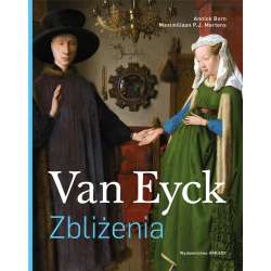 Zbliżenia. Van Eyck.