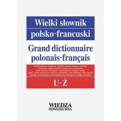 Wielki słownik polsko-francuski T. 5 U-Ż