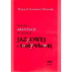 Sztuka aranżacji w muzyce jazzowej... PWM - 1