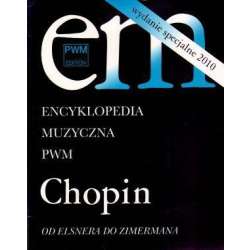 Encyklopedia muzyczna - Chopin. Od Elsnera... - 1
